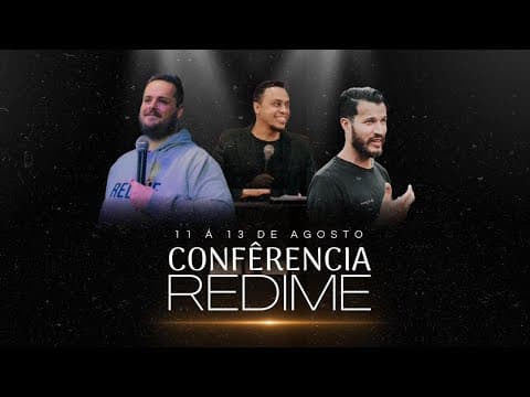 Conferência Redime | 2° dia | Pr. Jefferson Alves