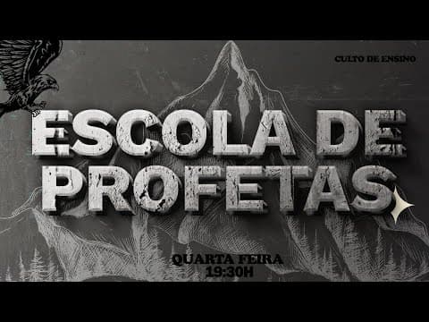 Escola de profetas | Pr. Jefferson Alves