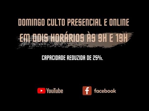 18/07/2021. Culto ao Senhor - Noite
