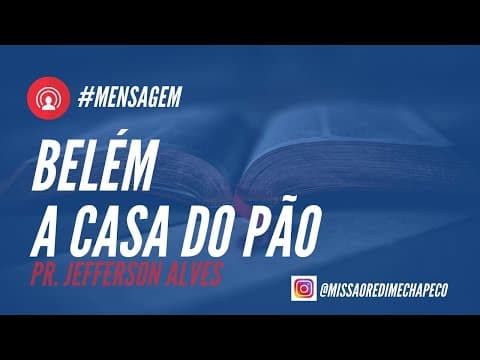 Belém a Casa do Pão- Jefferson Alves