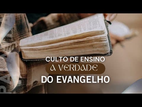 A Verdade do Evangelho - 3° parte | Christian Risso