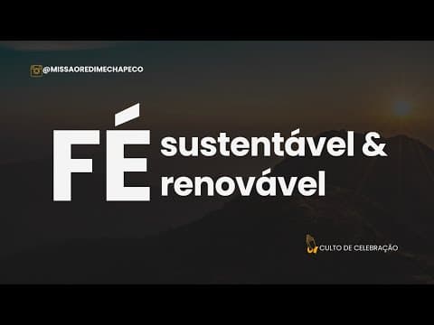 Fé Sustentável & Renovável | Pr. Jefferson Alves