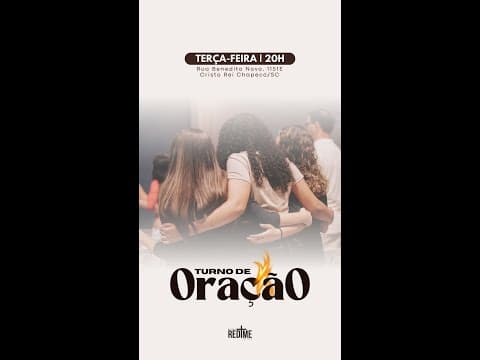 Turno de Oração - Carlos, Andressa e Gabriela .
