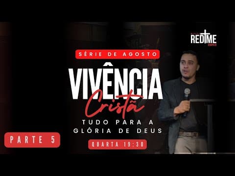 Vivência Cristã | Parte 5 | Pr. Jefferson Alves
