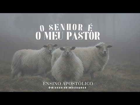 O SENHOR É O MEU PASTOR | Pr JEFFERSON ALVES