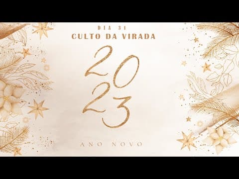 CULTO DA VIRADA 2022. ORDENAÇÃO MINISTÉRIAL
